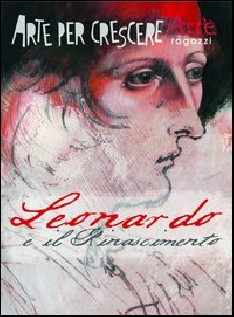 LEONARDO E IL RINASCIMENTO