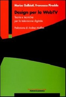 DESIGN PER LA WEBTV TEORIE E TECNICHE P