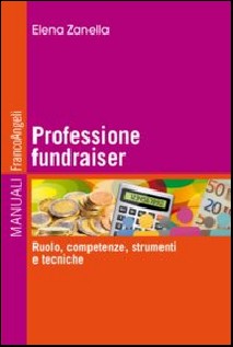 PROFESSIONE FUNDRAISER RUOLO COMPETENZ