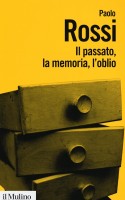 PASSATO LA MEMORIA L'OBLIO OTTO SAGGI