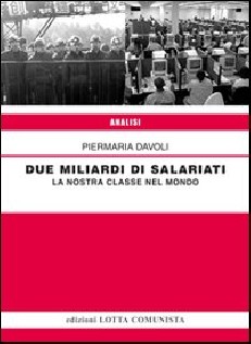 DUE MILIARDI DI SALARIATI LA NOSTRA CLA