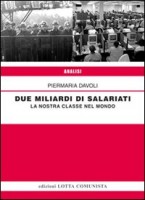 DUE MILIARDI DI SALARIATI LA NOSTRA CLA