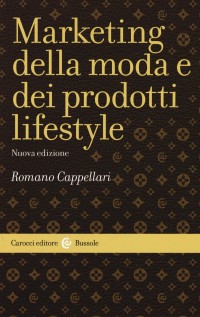 MARKETING DELLA MODA E DEI PRODOTTI LIFE