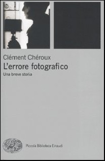 ERRORE FOTOGRAFICO UNA BREVE STORIA (L'