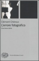 ERRORE FOTOGRAFICO UNA BREVE STORIA (L'