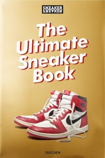 SNEAKER FREAKER THE ULTIMATE SNEAKER BO