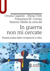 IN GUERRA NON MI CERCATE POESIA ARABA D