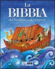 BIBBIA DEI BAMBINI E DEI RAGAZZI (LA)