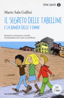 SEGRETO DELLE TABELLINE E LA BANDA DELLE