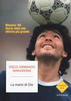 MANO DI DIO MESSICO '86 STORIA DELLA M