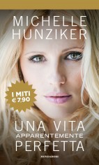 VITA APPARENTEMENTE PERFETTA (UNA)