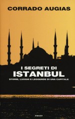 SEGRETI DI ISTANBUL STORIE LUOGHI E LEG