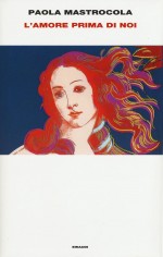 AMORE PRIMA DI NOI (L')
