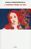 AMORE PRIMA DI NOI (L')
