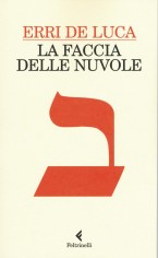 FACCIA DELLE NUVOLE (LA)