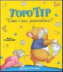 CIAO CIAO PANNOLINO! TOPO TIP