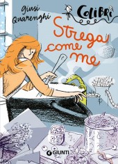 STREGA COME ME