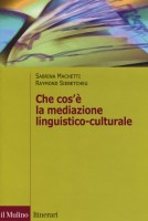 CHE COS'E LA MEDIAZIONE LINGUISTICO CULT