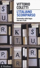 ITALIANO SCOMPARSO GRAMMATICA DELLA LIN