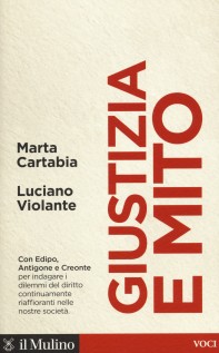 GIUSTIZIA E MITO CON EDIPO ANTIGONE E C
