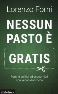 NESSUN PASTO E GRATIS PERCHE POLITICI E
