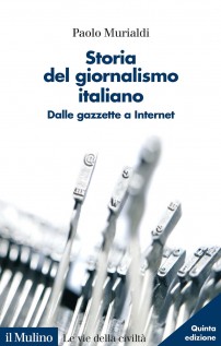 STORIA DEL GIORNALISMO ITALIANO DALLE G