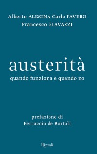 AUSTERITA QUANDO FUNZIONA E QUANDO NO