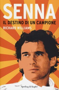SENNA IL DESTINO DI UN CAMPIONE