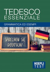 TEDESCO ESSENZIALE GRAMMATICA ED ESEMPI