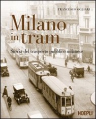 MILANO IN TRAM STORIA DEL TRASPORTO PUB