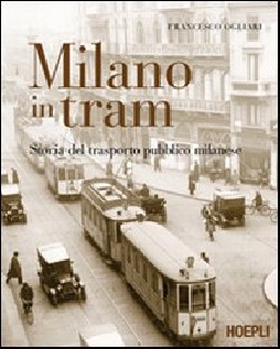 MILANO IN TRAM STORIA DEL TRASPORTO PUB