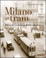 MILANO IN TRAM STORIA DEL TRASPORTO PUB