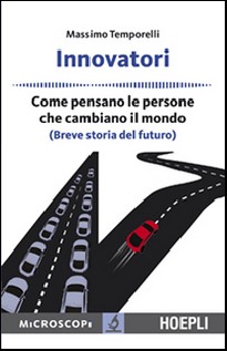 INNOVATORI COME PENSANO LE PERSONE CHE