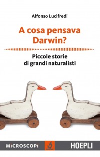 A COSA PENSAVA DARWIN? PICCOLE STORIE DI
