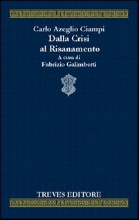 DALLA CRISI AL RISANAMENTO
