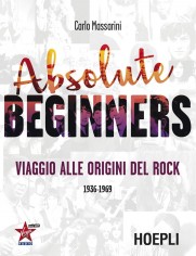 ABSOLUTE BEGINNERS VIAGGIO ALLE ORIGINI