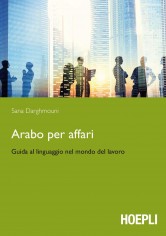 ARABO PER AFFARI GUIDA AL LINGUAGGIO NE