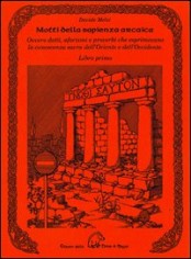 MOTTI DELLA SAPIENZA ARCAICA OVVERO DET