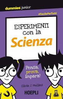 ESPERIMENTI CON LA SCIENZA PENSA PROVA