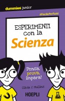 ESPERIMENTI CON LA SCIENZA PENSA PROVA