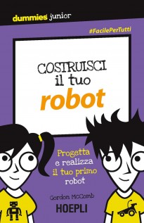 COSTRUISCI IL TUO ROBOT PROGETTA E REAL