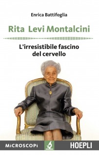 RITA LEVI MONTALCINI L'IRRESISTIBILE FA