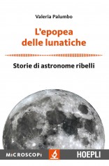 EPOPEA DELLE LUNATICHE STORIE DI ASTRON