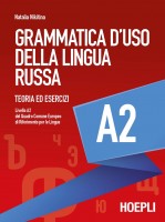 GRAMMATICA D'USO DELLA LINGUA RUSSA A2