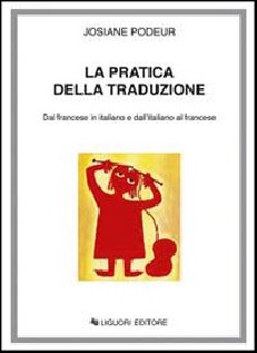 PRATICA DELLA TRADUZIONE DAL FRANCESE I