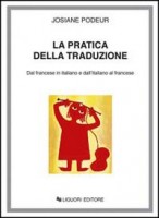 PRATICA DELLA TRADUZIONE DAL FRANCESE I