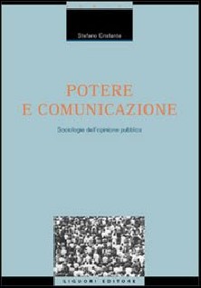 POTERE E COMUNICAZIONE SOCIOLOGIE DELL'