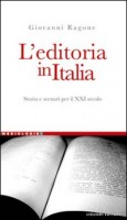 EDITORIA IN ITALIA STORIA E SCENARI PER
