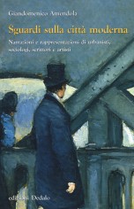 SGUARDI SULLA CITTA MODERNA NARRAZIONI