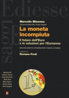 MONETA INCOMPIUTA IL FUTURO DELL'EURO E